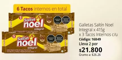 Saltin Noel - Integral x 415g x 3 Tacos Internos c/u