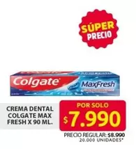 Colgate - MAX FRESH