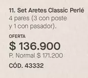 Classic - Set Aretes  Perlé 4 pares (3 con poste y 1 con pasador). CÓD. 43332