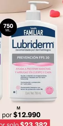 Lubriderm -  Prevención FPS 30