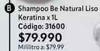 Keratina - Shampoo Be Natural Liso  x 1L Código: 31600