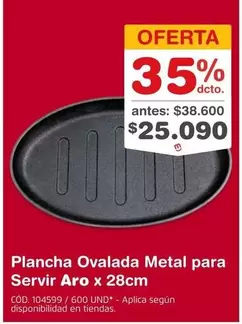 Aro - Plancha Ovalada Metal para Servir x 28cm CÓD. 104599 / 600 UND