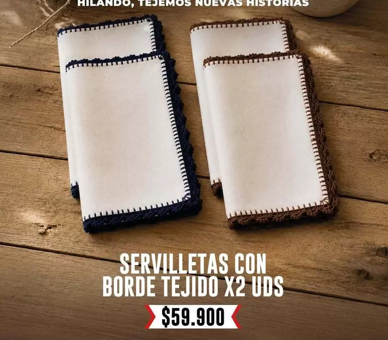 SERVILLETAS CON BORDE TEJIDO