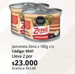 Zenú - Jamoneta x 180g c/u Código: 9041