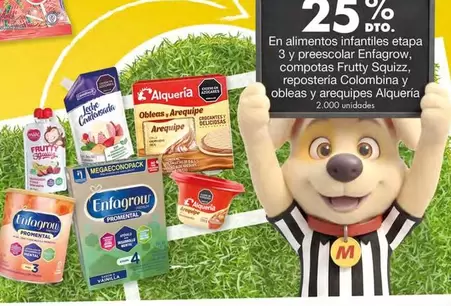 Alquería - Enfagrow, compotas Fruity Squizz, repostería Colombina y obleas y arequipes Alqueria