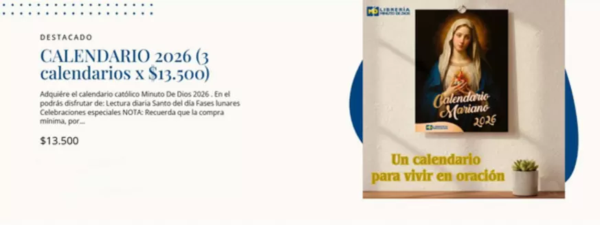 Catálogo Minuto de Dios | Calendario 2026 | 2025-10-30T00:00:00.000Z - 2025-12-31T00:00:00.000Z