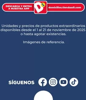 Catálogo Tiendas D1 en Envigado | Excelente oferta para cazadores de gangas | 2025-11-01T00:00:00.000Z - 2025-11-21T00:00:00.000Z