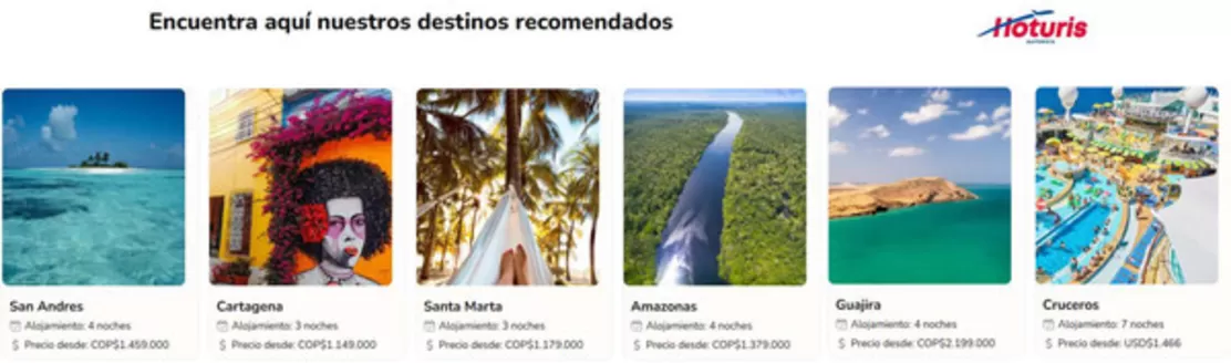 Catálogo Hoturis Viajes en Medellín | Encuentra aquí nuestros destinos recomendados | 2025-11-06T00:00:00.000Z - 2025-11-25T00:00:00.000Z