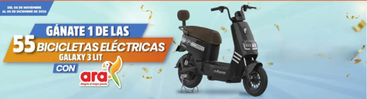 Catálogo Ara | Ganate1 de las 55 Bicicletas Electricas GALAXY 3 LIT | 2025-11-11T00:00:00.000Z - 2025-12-06T00:00:00.000Z