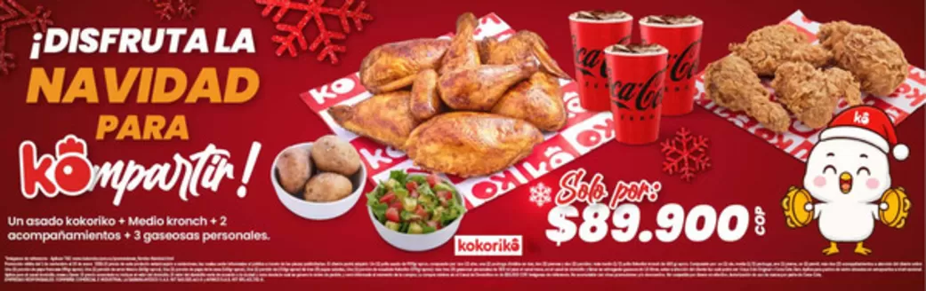 Catálogo Kokoriko | Disfruta la Navida para KOmpartir Solo por: $89.900cop | 2025-11-12T00:00:00.000Z - 2026-01-10T00:00:00.000Z
