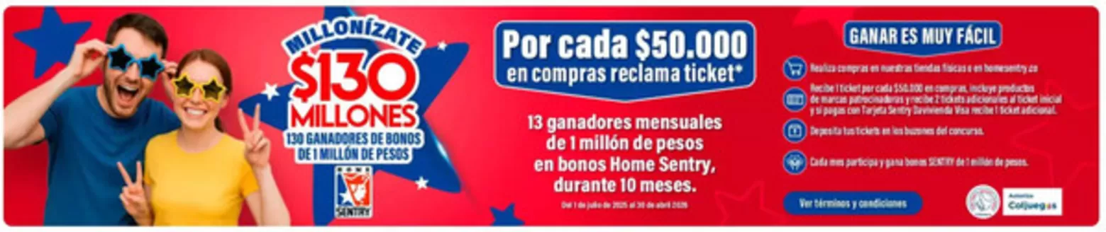 Catálogo Home Sentry | Millonizate $130 Millones 130 Ganadores de Bonus de 1 Million de Pesos | 2025-11-12T00:00:00.000Z - 2026-04-30T00:00:00.000Z