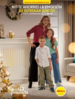 Catálogo Metro | Catalogo No te ahorres la emocion de estrenar juntos Ahoora Comprandola en Metro | 2025-12-04T00:00:00.000Z - 2025-12-31T00:00:00.000Z