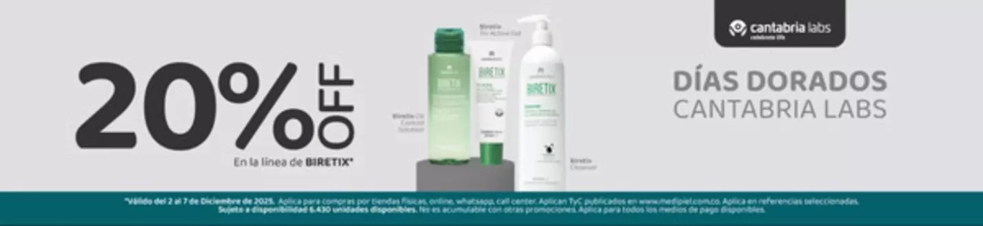 Catálogo MediPiel | 20% OFF en la linea de Biretix | 2025-12-03T00:00:00.000Z - 2025-12-07T00:00:00.000Z
