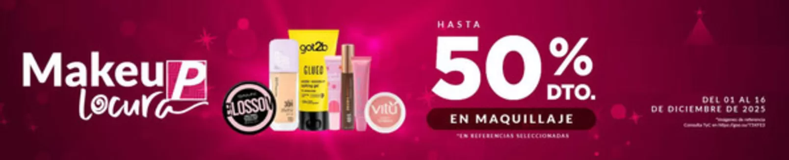 Catálogo Farmacias Pasteur | Makeup Locura Hasta 50% OFF | 2025-12-04T00:00:00.000Z - 2025-12-16T00:00:00.000Z