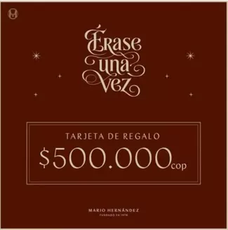Catálogo Mario Hernández en Bello | Tarjeta de Regalo | 2025-12-12T00:00:00.000Z - 2025-12-31T00:00:00.000Z