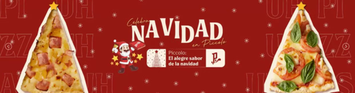 Catálogo Pizzas Piccolo en La Mesa | Celebra Navidad en Piccolo Menu | 2025-12-09T00:00:00.000Z - 2025-12-25T00:00:00.000Z