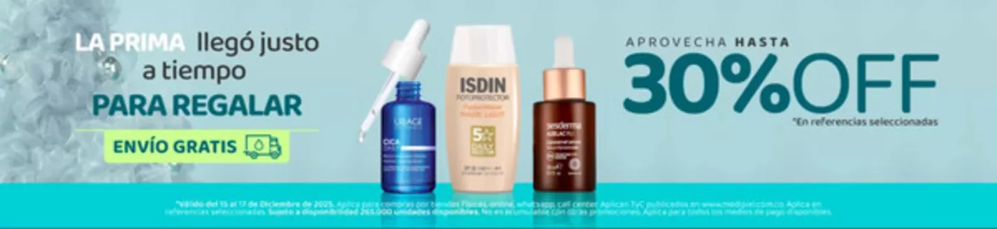 Catálogo MediPiel en Soacha | Hasta 30% OFF La Prima llego justo a tiempo para Regalar | 2025-12-15T00:00:00.000Z - 2025-12-17T00:00:00.000Z