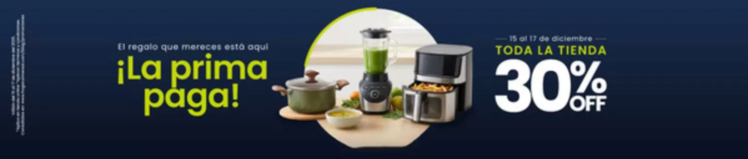 Catálogo Hogar Universal en Medellín | La Prima paga 30% OFF | 2025-12-17T00:00:00.000Z - 2025-12-17T00:00:00.000Z