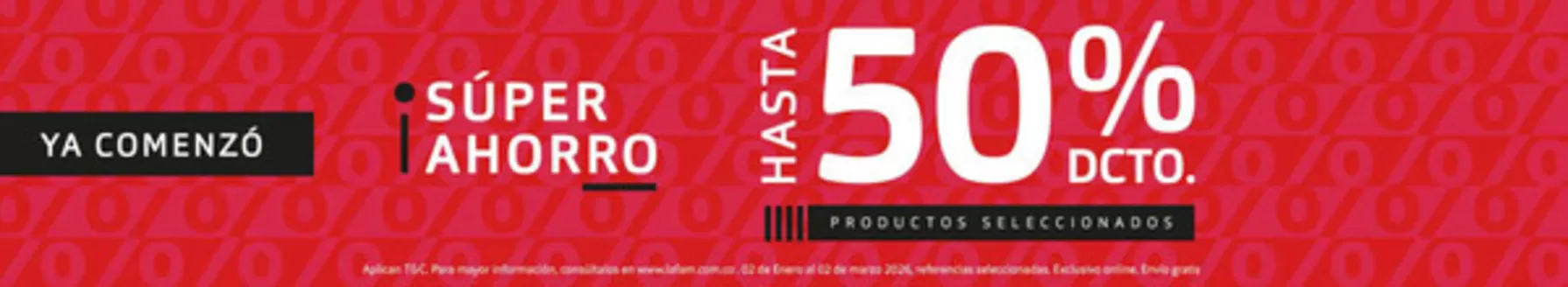 Catálogo Lafam | Super Ahorra Hasta 50% Dcto | 2026-01-05T00:00:00.000Z - 2026-03-02T00:00:00.000Z