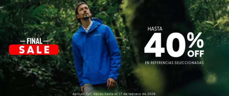 Catálogo Columbia en Valdivia | Final Sale 40% OFF & Precio Especial | 2026-01-29T00:00:00.000Z - 2026-02-17T00:00:00.000Z