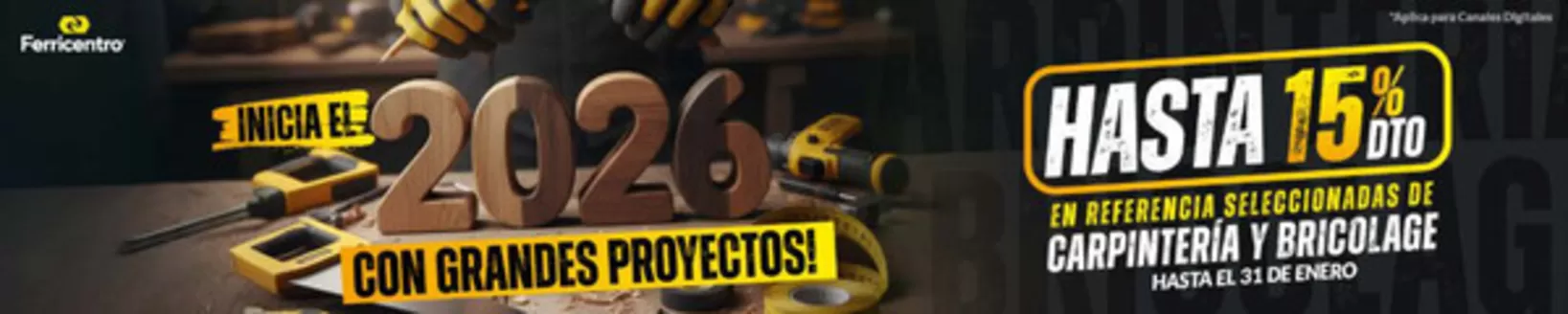 Catálogo Ferricentro en Manizales | Inicia el 2026 con Grandes Proyectos, Hasta 15% DTO | 2026-01-29T00:00:00.000Z - 2026-01-31T00:00:00.000Z