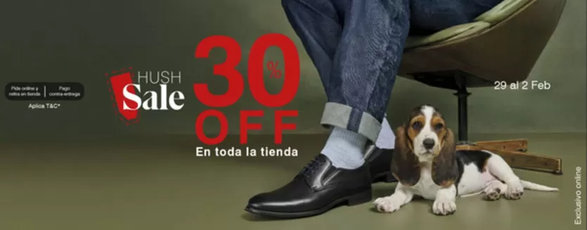 Catálogo Hush Puppies en La Unión Antioquia | Hush Sale 30% OFF en Toda la Tienda | 2026-01-30T00:00:00.000Z - 2026-02-02T00:00:00.000Z