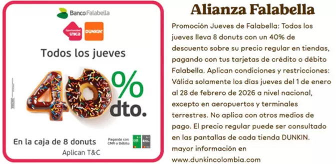 Catálogo Dunkin Donuts en Chía | Todos los Jueves 40% DTO | 2026-02-09T00:00:00.000Z - 2026-02-28T00:00:00.000Z