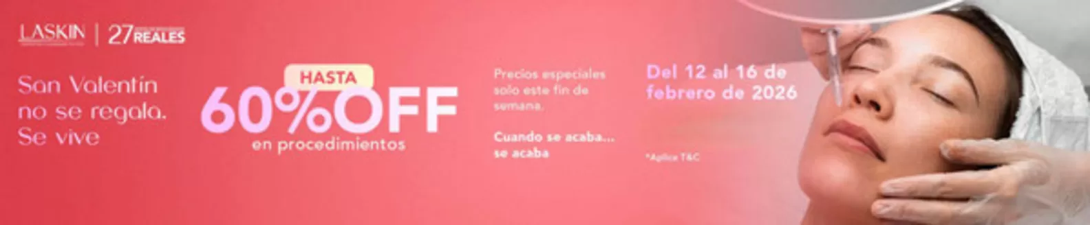 Catálogo Laskin | San Valentin se Regala 60% OFF en procedimientos, 30% OFF en productos | 2026-02-12T00:00:00.000Z - 2026-02-16T00:00:00.000Z
