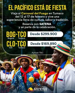 Catálogo Satena | El Carnaval del Fuego en Tumaco | 2026-02-13T00:00:00.000Z - 2026-02-15T00:00:00.000Z
