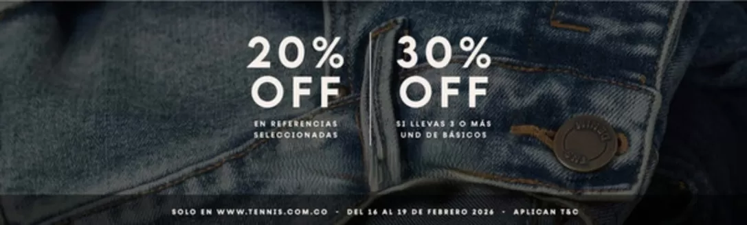 Catálogo Tennis | 20% OFF en Ref. Seleccionadas, 30% OFF si Lleva 3 o Mas | 2026-02-19T00:00:00.000Z - 2026-02-19T00:00:00.000Z