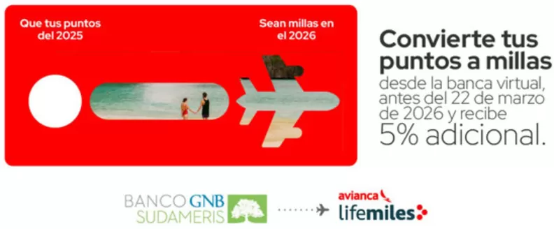 Catálogo Banco GNB Sudameris en Cali | Convierte tus puntos a millas y recibe 5% Adicional | 2026-02-24T00:00:00.000Z - 2026-03-22T00:00:00.000Z