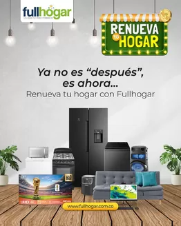 Catálogo Full Hogar en Sincelejo | Excelente oferta para todos los clientes | 2026-03-10T00:00:00.000Z - 2026-03-24T00:00:00.000Z