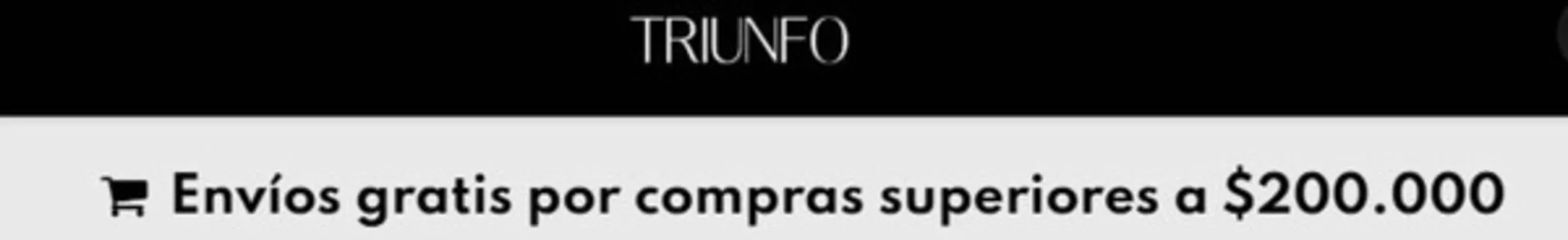 Catálogo Calzado Triunfo en Barrancas | Envíos gratis por compras superiores a $200.000​ | 2026-03-19T00:00:00.000Z - 2026-03-31T00:00:00.000Z