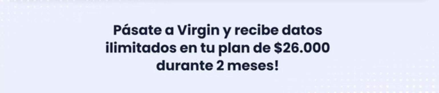Catálogo Virgin en Cúcuta | Promociones  | 2026-04-03T00:00:00.000Z - 2026-05-31T00:00:00.000Z