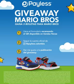Catálogo Payless en Montería | Giveaway Mario Bros | 2026-04-08T00:00:00.000Z - 2026-04-13T00:00:00.000Z