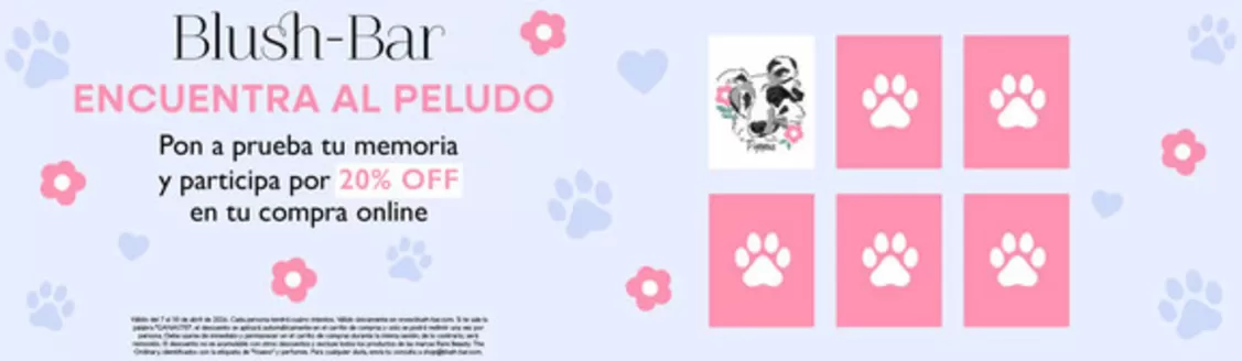 Catálogo Blush Bar | Encuentra al peludo 20% OFF  | 2026-04-14T00:00:00.000Z - 2026-04-30T00:00:00.000Z