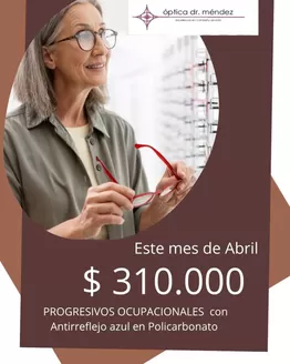 Catálogo Óptica Dr Méndez | $ 310.000 Progresivos Ocupacionales con Antireflejo azul en Policarbonato | 2026-04-14T00:00:00.000Z - 2026-04-30T00:00:00.000Z