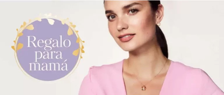 Catálogo Oriflame en Caucasia | Regalo Para Mamá  | 2026-04-17T00:00:00.000Z - 2026-05-10T00:00:00.000Z