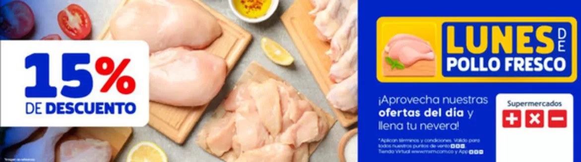 Catálogo Más x Menos en Ciénaga de Oro | Lunes de Pollo Fresco 15% DTO | 2026-04-20T00:00:00.000Z - 2026-04-20T00:00:00.000Z