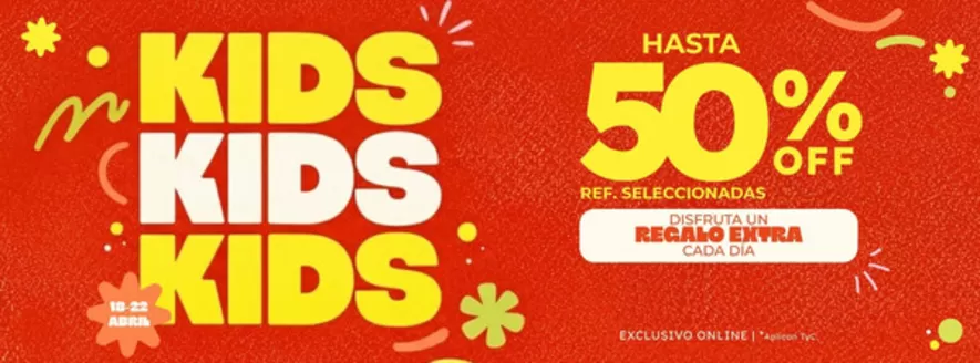 Catálogo MIC | Kids Hasta 50% OFF | 2026-04-20T00:00:00.000Z - 2026-04-22T00:00:00.000Z