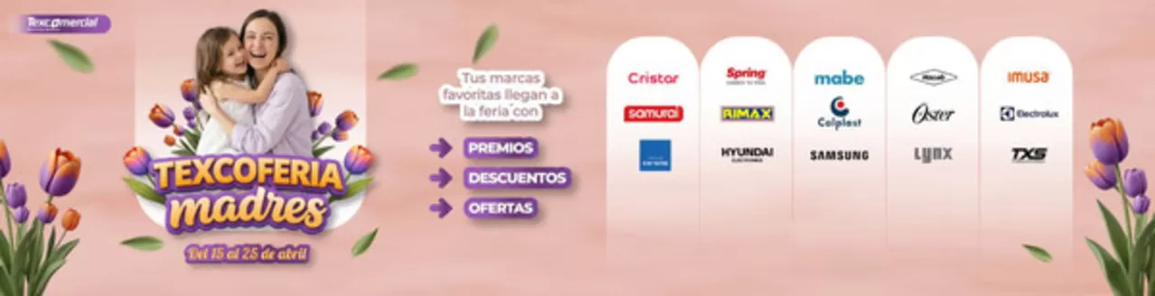 Catálogo Texco Comercial en Puente Aranda | Texcoferia madres | 2026-04-22T00:00:00.000Z - 2026-04-25T00:00:00.000Z