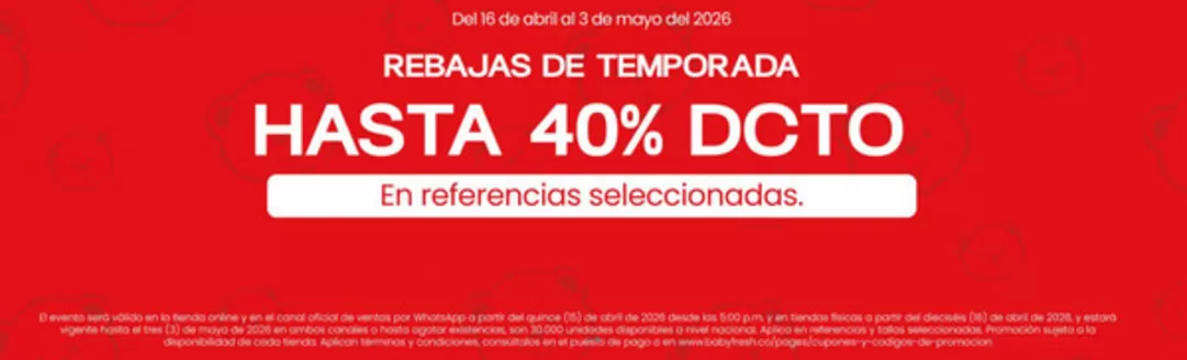 Catálogo Baby Fresh en Santa Rosa de Cabal | Rebajas de temporada Hasta 40% OFF | 2026-04-22T00:00:00.000Z - 2026-05-03T00:00:00.000Z