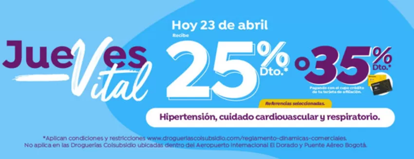 Catálogo Droguerías Colsubsidio en Ubaque | Descuentos y promociones | 2026-04-23T00:00:00.000Z - 2026-04-23T00:00:00.000Z