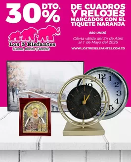 Catálogo Los Tres Elefantes | 30% OFF en cuadros y relojes  | 2026-04-28T00:00:00.000Z - 2026-05-01T00:00:00.000Z