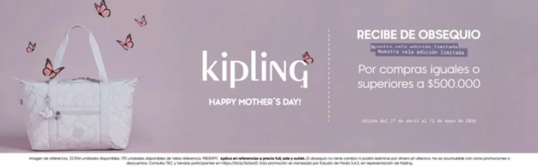 Catálogo Kipling en San Pelayo | Por compras iguales o superiores a $500.000 Recibe de Obsequio | 2026-04-29T00:00:00.000Z - 2026-05-12T00:00:00.000Z
