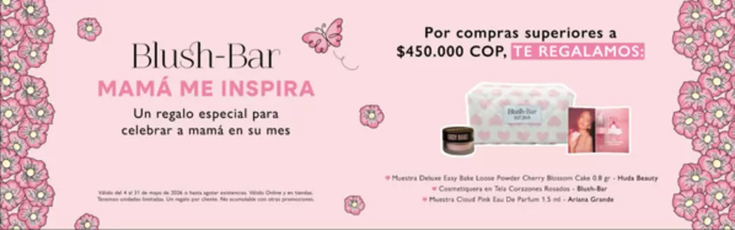 Catálogo Blush Bar | Recibir un regalo especial por compras superiores a $450.000  | 2026-05-05T00:00:00.000Z - 2026-05-31T00:00:00.000Z
