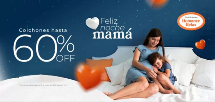 Catálogo Colchones Romance Relax | Feliz noche Mamá Hasta 60% OFF | 2026-05-07T00:00:00.000Z - 2026-05-31T00:00:00.000Z