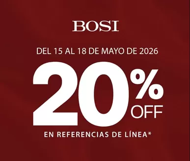Catálogo Bosi | 20% OFF en Referencias de Linea | 2026-05-15T00:00:00.000Z - 2026-05-18T00:00:00.000Z