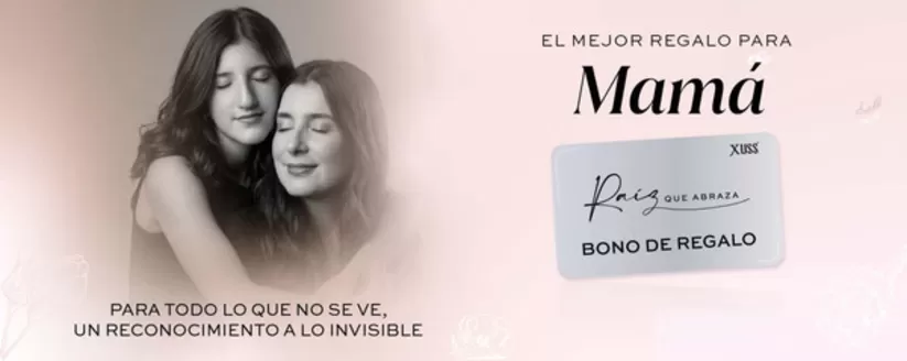 Catálogo Xuss | El mejor regalo para Mamá | 2026-05-15T00:00:00.000Z - 2026-05-31T00:00:00.000Z