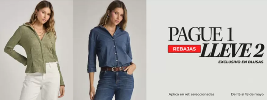 Catálogo Stop Jeans | Paga 1 Lleva 2 exclusivo en blusas | 2026-05-15T00:00:00.000Z - 2026-05-18T00:00:00.000Z